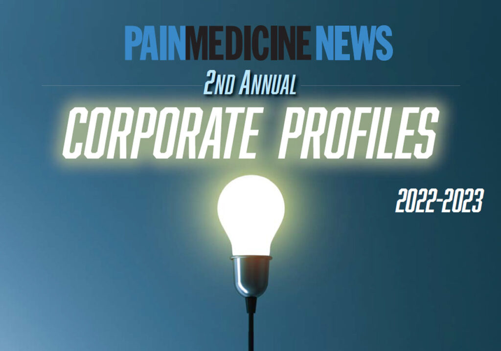 Pain Medicine News 2nd Annual Corporate Profiles