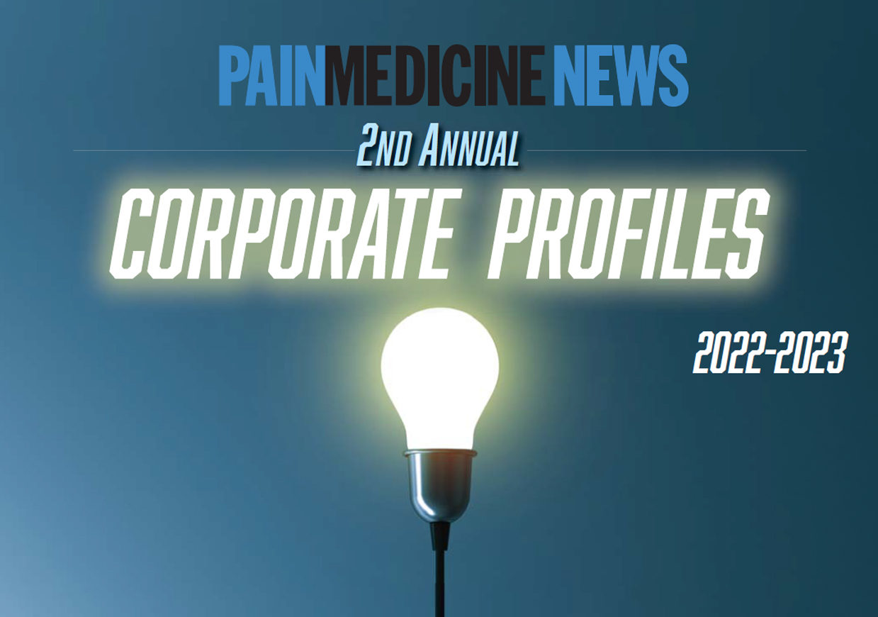 Pain Medicine News 2nd Annual Corporate Profiles