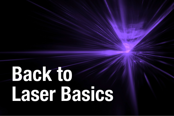 Back to Laser Basics